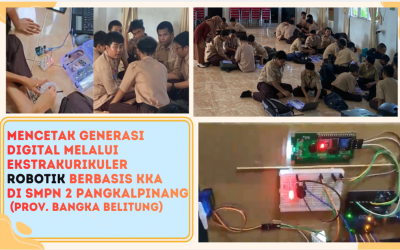 Mencetak Generasi Digital melalui Ekstrakurikuler Robotik Berbasis KKA di SMPN 2 Pangkalpinang